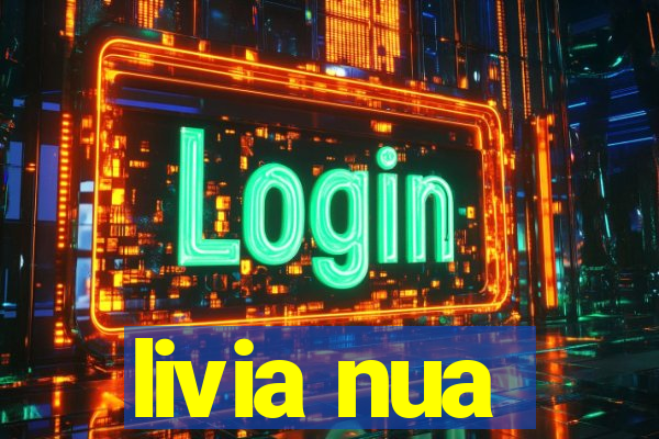 livia nua